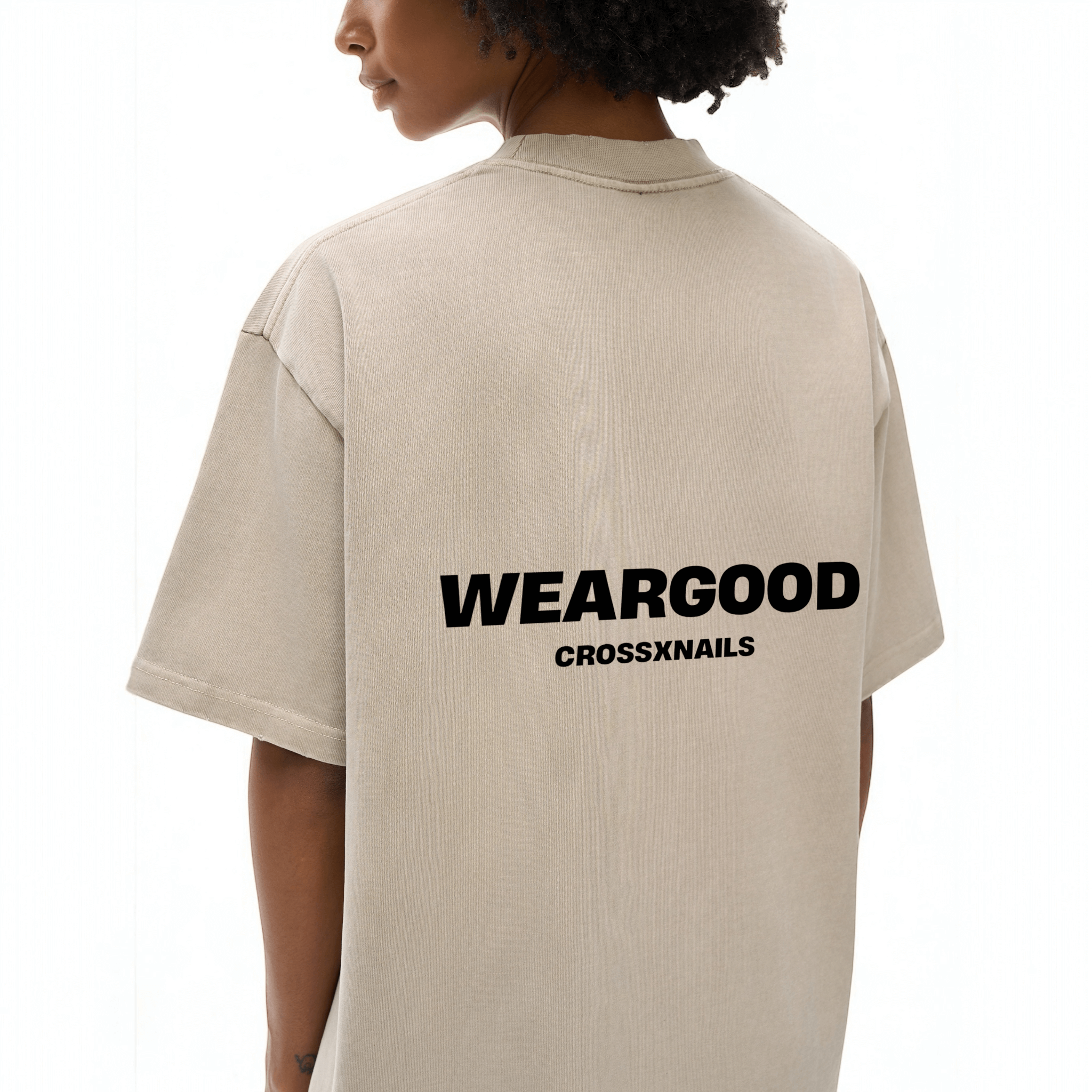 Crossxnails Oversized T-Shirt in beige with 'WEARGOOD' print, premium cotton, relaxed fit, UK streetwear.