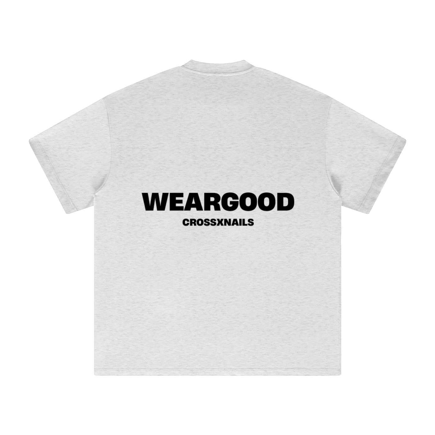 Crossxnails Oversized T-Shirt back view featuring WEARGOOD print, premium organic cotton, Christian streetwear UK, relaxed fit.